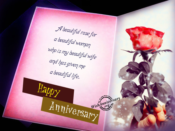 A beautiful rose for a beautiful women,Happy anniversary