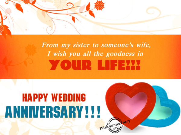From my lovely sister you became someone's bride,Happy anniversary