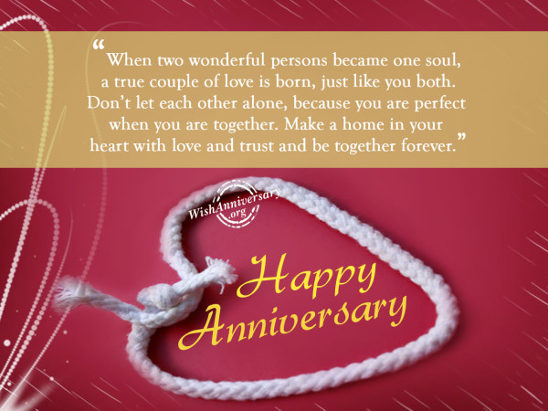 When two wonderful persons become one soul,Happy anniversary