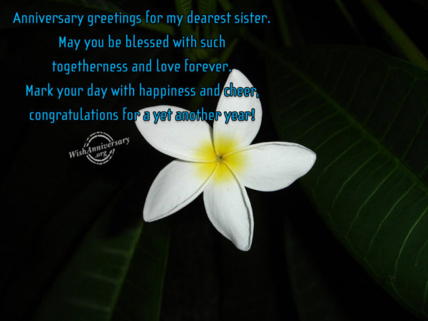 Anniversay Greetings For My Dearest Sister